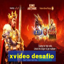 xvideo desafio